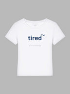 Tired Bio-Baumwoll T-Shirt Mary