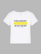 Vielleicht Bio-Baumwoll T-Shirt Mary