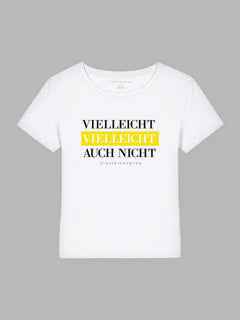 Vielleicht Bio-Baumwoll T-Shirt Mary